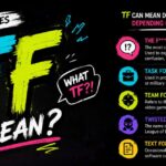 What Does TF Mean in Text Complete Guide to Its Meaning, Uses, and Contexts