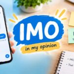 What Does IMO Mean Origin, Examples and More