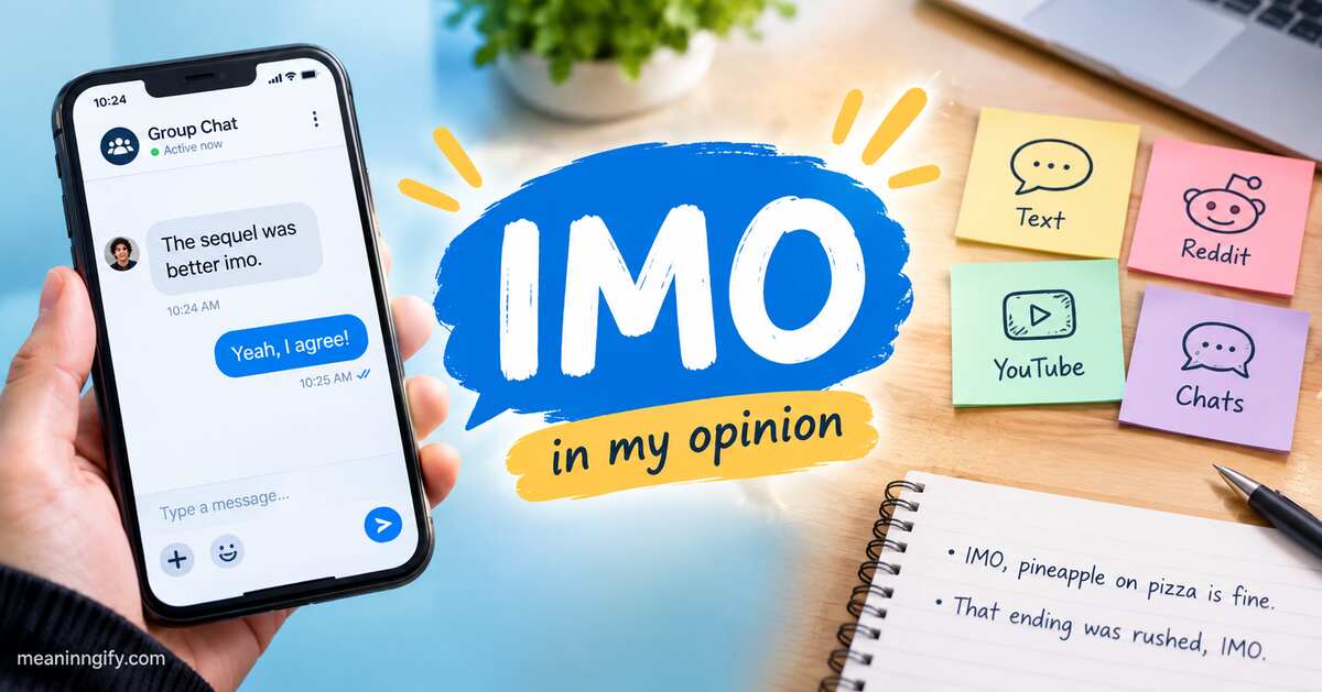 What Does IMO Mean Origin, Examples and More